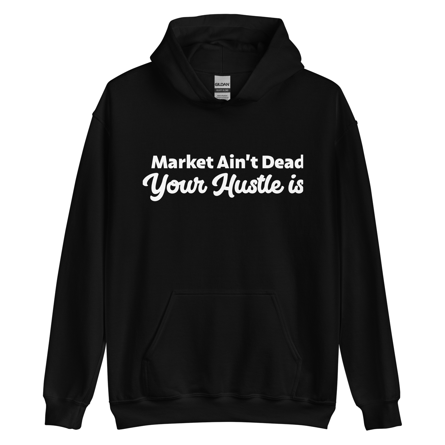 MARKET AIN’T DEAD Unisex Hoodie